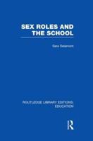 Sex Roles and the School