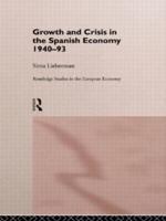 Growth and Crisis in the Spanish Economy