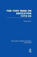 The Tory Mind on Education: 1979-1994