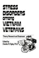Stress Disorders Among Vietnam Veterans: Theory, Research,