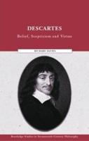 Descartes: Belief, Scepticism and Virtue