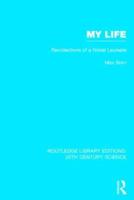 My Life: Recollections of a Nobel Laureate