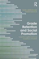 Grade Retention and Social Promotion