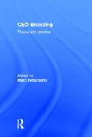 CEO Branding: Theory and Practice