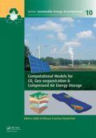Computational Models for CO2 Geo-Sequestration & Compressed Air Energy Storage