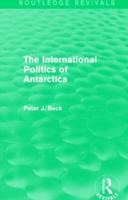 The International Politics of Antarctica
