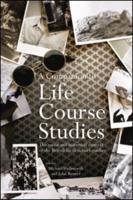 A Companion to Life Course Studies: The Social and Historical Context of the British Birth Cohort Studies