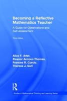 Becoming a Reflective Mathematics Teacher: A Guide for Observations and Self-Assessment