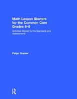 Math Lesson Starters for the Common Core Grades 6-8