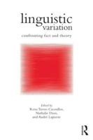 Linguistic Variation: Confronting Fact and Theory