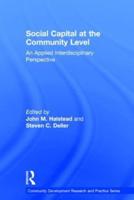 Social Capital at the Community Level: An Applied Interdisciplinary Perspective