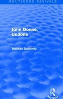 John Donne, Undone