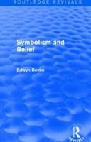 Symbolism and Belief (Routledge Revivals): Gifford Lectures