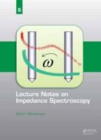 Lecture Notes on Impedance Spectroscopy. Volume 5