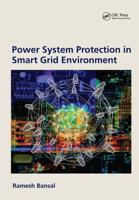 Power System Protection in Smart Grid Environments