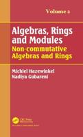 Algebras, Rings and Modules. Volume 2 Non-Commutative Algebras and Rings