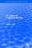 An Essay on Yugoslav Society