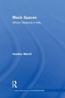Black Spaces : African Diaspora in Italy