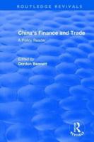 Reival: China's Finance and Trade: A Policy Reader (1978): A Policy Reader