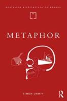 Metaphor: an exploration of the metaphorical dimensions and potential of architecture