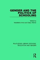 Gender and the Politics of Schooling
