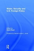 Water, Security and U.S. Foreign Policy