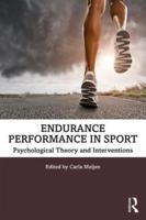 Endurance Performance in Sport: Psychological Theory and Interventions