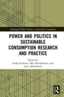 Power and Politics in Sustainable Consumption Research and Practice