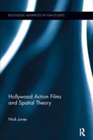 Hollywood Action Films and Spatial Theory