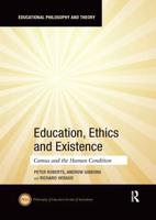 Education, Ethics and Existence