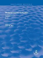 Medieval Islamic Civilisation Volume I