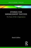 Stories for Management Success: The Power of Talk in Organizations