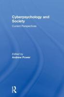 Cyberpsychology and Society: Current Perspectives