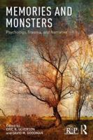 Memories and Monsters: Psychology, Trauma, and Narrative