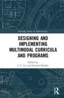 Designing and Implementing Multimodal Curricula and Programs