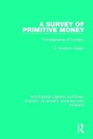 A Survey of Primitive Money