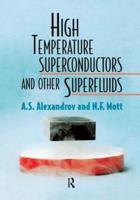 High Temperature Superconductors And Other Superfluids