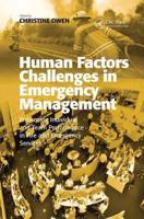 Human Factors Challenges in Emergency Management: Enhancing Individual and Team Performance in Fire and Emergency Services