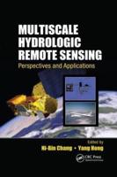 Multiscale Hydrologic Remote Sensing: Perspectives and Applications