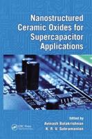 Nanostructured Ceramic Oxides for Supercapacitor Applications