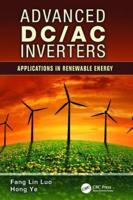 Advanced DC/AC Inverters: Applications in Renewable Energy