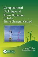 Computational Techniques of Rotor Dynamics With the Finite Element Method