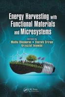 Energy Harvesting With Functional Materials and Microsystems