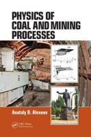 Physics of Coal and Mining Processes