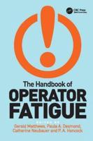 The Handbook of Operator Fatigue