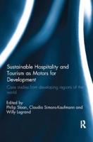 Sustainable Hospitality and Tourism as Motors for Development