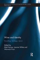 Wine and Identity: Branding, Heritage, Terroir