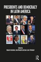 Presidents and Democracy in Latin America