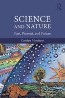 Science and Nature: Past, Present, and Future