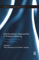 Interdisciplinary Approaches to Distance Teaching: Connecting Classrooms in Theory and Practice